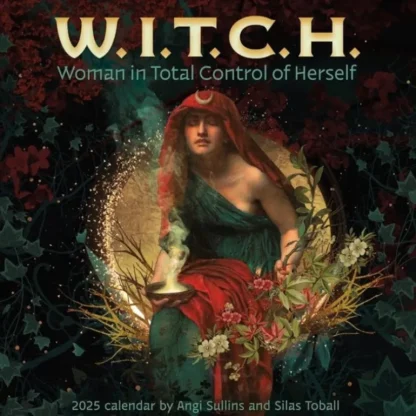 Amber Lotus 2025 Wall Calendar - W.I.T.C.H. (Woman In Total Control of Herself) - Little Painter Art | Exploring the Endless Possibilities of Art New
