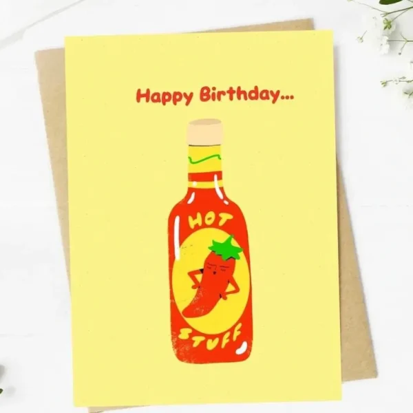 Big Moods Greeting Card - Happy Birthday Hot Stuff - Little Painter Art | Exploring the Endless Possibilities of Art Fashion