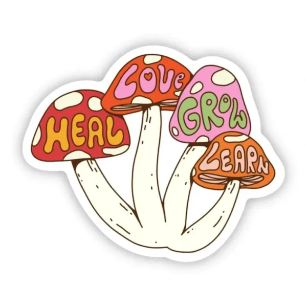 Big Moods Vinyl Sticker - "Heal, Love, Grow, Learn" Mushroom - Little Painter Art | Exploring the Endless Possibilities of Art Shop