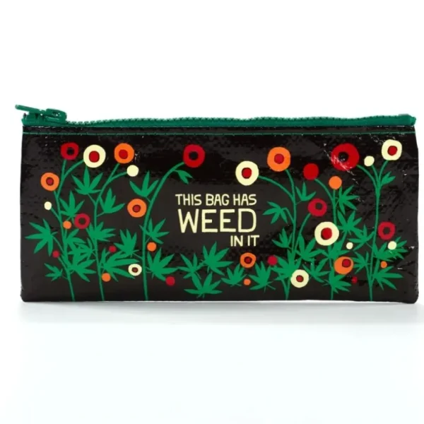 Blue Q Recycled Pencil Case - This Bag Has Weed In It - Little Painter Art | Exploring the Endless Possibilities of Art Online