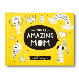 Compendium A Book Made By Me - Why You're So Amazing, Mom - Little Painter Art | Exploring the Endless Possibilities of Art Cheap
