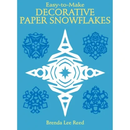 Dover Easy-to-Make Decorative Paper Snowflakes - Little Painter Art | Exploring the Endless Possibilities of Art Clearance