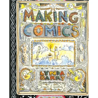 Making Comics by Lynda Barry - Little Painter Art | Exploring the Endless Possibilities of Art^ Store