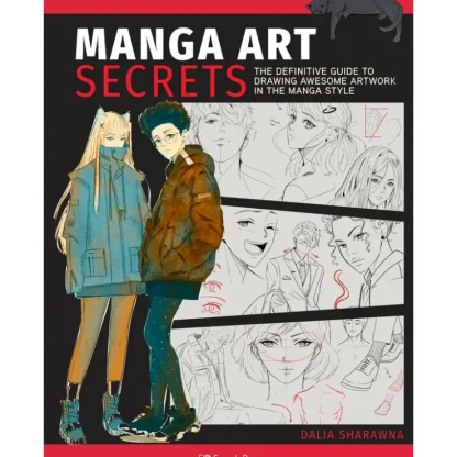 Manga Art Secrets - D. Sharawna - Little Painter Art | Exploring the Endless Possibilities of Art^ Discount
