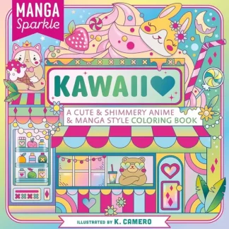Manga Sparkle: Kawaii Colouring Book by K. Camero - Little Painter Art | Exploring the Endless Possibilities of Art^ Clearance